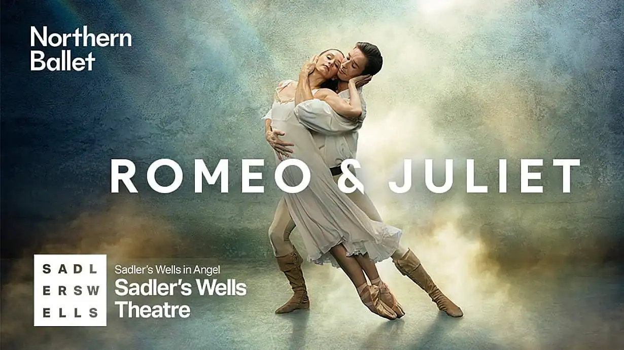 Northern Ballet - Romeo & Juliet*