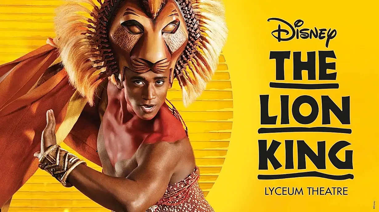 Disney’s The Lion King Musical (with songs by Elton John)
